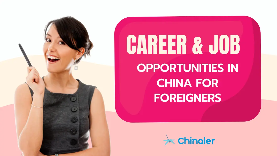 Job Opportunities in China For Foreigners